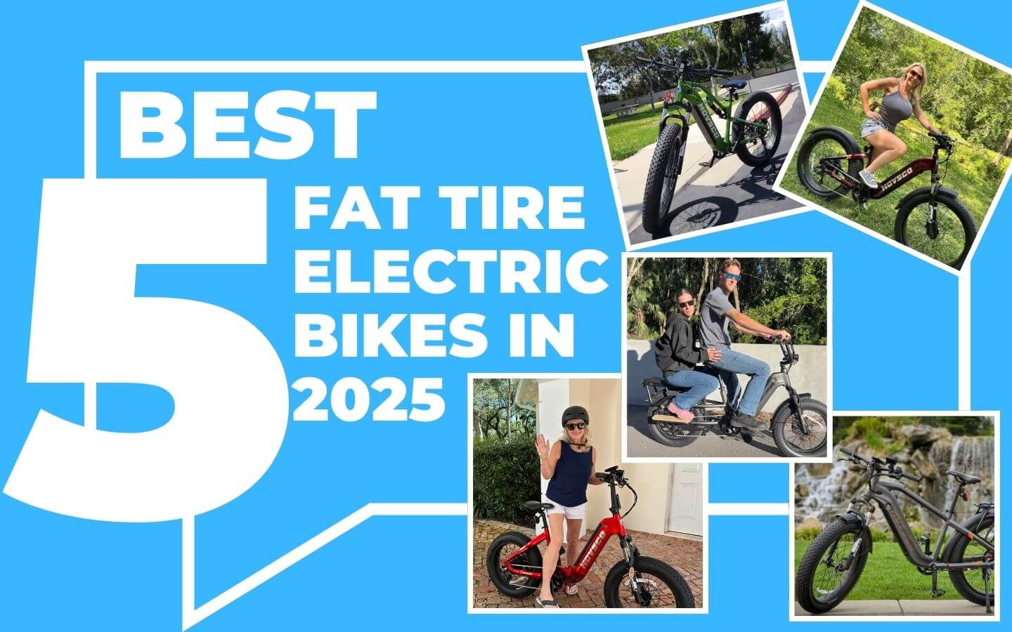 What Are the 5 Best Fat Tire Electric Bikes in 2025?