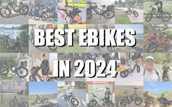 Best Ebikes for 2024 and Why They Are the Best
